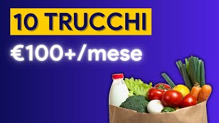 RISPARMIARE sulla SPESA nel 2024 10 TRUCCHI Efficaci [upl. by Shiller]