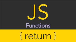 JavaScript  Functions  Return [upl. by Alohs]