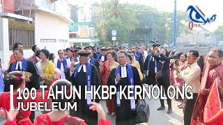 PERAYAAN 100 TAHUN HKBP KERNOLONG [upl. by Suzan408]