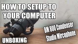 BM800 Condenser Microphone  Setup Tutorial [upl. by Inaflahk]