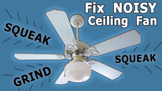 Fix a NOISY CEILING FAN Oil Bearings EASY Step by Step How to install squeaking grinding wire light [upl. by Anitsirhk372]