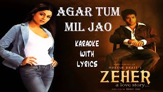 Agar Tum Mil Jao  Karaoke With Lyrics  Shreya Ghoshal [upl. by Genna]