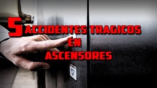 TOP 5 ACCIDENTES MAS IMPACTANTES EN ELEVADORES ASCENSORES [upl. by Ellora]