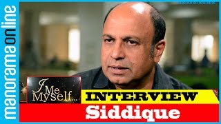 Siddique  Exclusive Interview  I Me Myself  Manorama Online [upl. by Namzaj955]