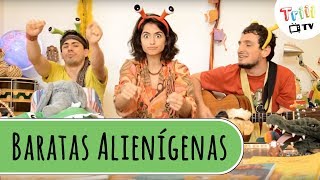 Grupo Triii  Baratas Alienígenas [upl. by Auqcinahs]