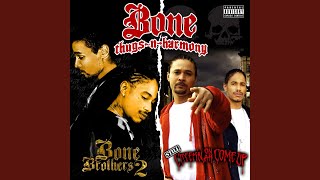 Bone Thugs [upl. by Arat]