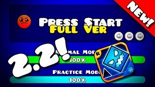 💣PRESS START FULL VERSION 22 Geometry Dash 22 Beta [upl. by Ajan860]