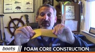 Boating Tips Understanding Foam Core Construction [upl. by Anirec717]