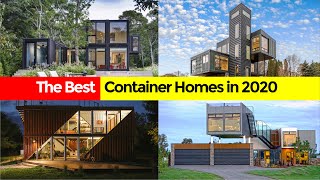 The Best 10 Shipping Container Homes in 2020 [upl. by Pulchi]