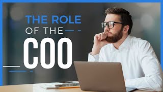 Understanding The COO Role  Chief Operating Officer [upl. by Thorbert20]