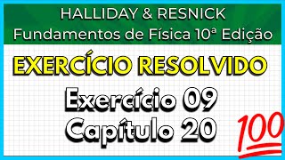 0920 Exercício Resolvido  Halliday Exercício 9 Capítulo 20 [upl. by Sackman715]