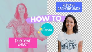 Remove Background amp Duotone Apps in Canva [upl. by Enak948]