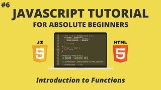 JavaScript for Beginners 6  Introduction to Functions [upl. by Ortrude464]