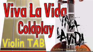 Viva La Vida  Coldplay  Violin  Play Along Tab Tutorial [upl. by Moishe]