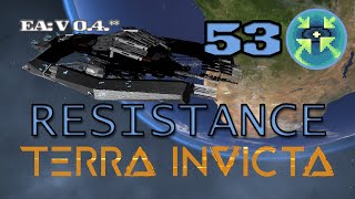 Terra Invicta  Resistance  E53 [upl. by Flint895]