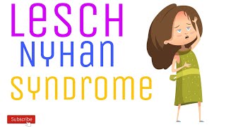 Lesch–Nyhan syndrome  Lecture 4 [upl. by Hum]