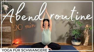 Abendroutine  Yoga für Schwangere  20 min  Mobilisation und Erdung  Für alle Trimester [upl. by Anneuq]