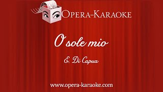 O sole mio F Karaoke Accompaniment [upl. by Kcirret483]