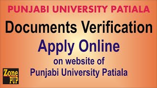 Apply Online Documents Verification  Certificates Verification  Punjabi University Patiala [upl. by Ettelloc]