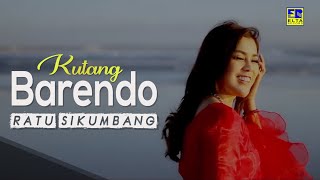 Ratu Sikumbang  KUTANG BARENDO Official Music Video Lagu Minang Remix Terbaru 2019 [upl. by Bannon]