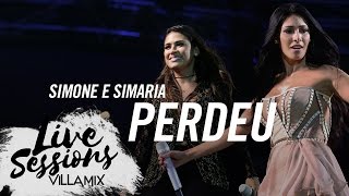 Perdeu  Simone e Simaria  Live Sessions  Villa Mix Festival Fortaleza [upl. by Amlas]