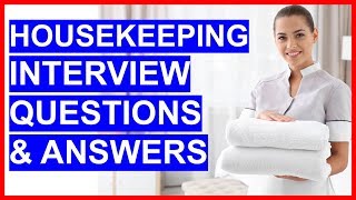 HOUSEKEEPING Interview Questions And Answers How To PASS a Housekeeper Interview [upl. by Marjory]