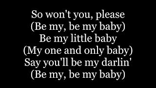 The Ronettes  Be My Baby lyrics [upl. by Biddick477]