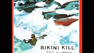 Bikini Kill  Reject all american FULL ALBUM [upl. by Michel]