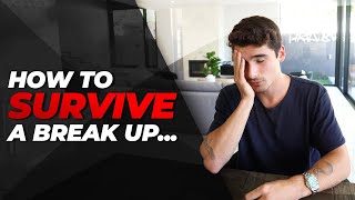 How To Survive A Breakup UNFILTERED [upl. by Kristine]