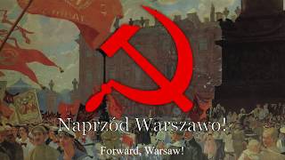 Polish Communist Song quotWarszawiankaquot Song of Warsaw [upl. by Erna]