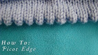 How To  Picot Edging  Knitted Hem [upl. by Atnomed]