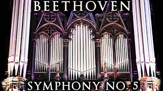 BEETHOVEN 5TH SYMPHONY  ORGAN  ST NICOLAS CHURCH  TOULOUSE LES ORGUES [upl. by Hadeehsar]