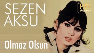 Sezen Aksu  Olmaz Olsun Official Audio [upl. by Adolf]