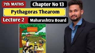 7th maths  Pythagoras Thearom  Chapter 13  Lecture 2  Maharashtra Board [upl. by Nyrhtac904]