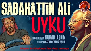 Sesli Kitap  Sabahattin Ali  UYKU [upl. by Tennek]