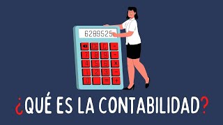 ¿Qué es la contabilidad Explicación fácil [upl. by Llenehs401]