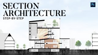 Section Rendering In Photoshop for Architects StepbyStep [upl. by Zoi]