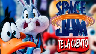 Space Jam 2  Te la Cuento [upl. by Elylrac77]