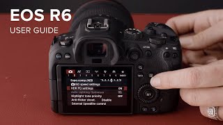 Canon EOS R6 Introduction amp User Guide [upl. by Rramaj]