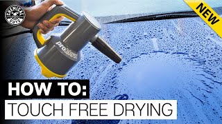 ALL NEW How To PROBLOW TouchFree Dry Your Ride  Chemical Guys [upl. by Narcho]