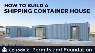 Building a Shipping Container Home  EP01Permits and Foundation Design [upl. by Levins183]