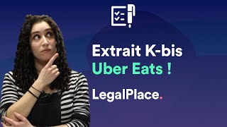 Extrait Kbis Uber Eats  le guide complet [upl. by Nidla]