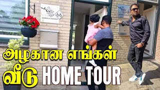 Netherlands home tour Our dream home in Netherlands நெதர்லாந்து வீட்டை சுத்தி பாக்கலாம் வாங்க [upl. by Eidoow]