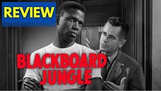 Blackboard Jungle 1955  Movie Review [upl. by Latt51]