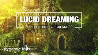 Guided Meditation for Lucid Dreaming The Forest of Dreams [upl. by Georgena386]