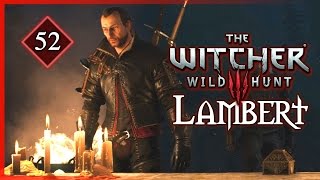 Witcher 3 ► Lamberts Quest at Kaer Morhen 52 [upl. by Naic872]