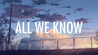 The Chainsmokers – All We Know Lyrics  Lyric Video ft Phoebe Ryan Future Bass [upl. by Nolahc]