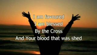 Favoured Favored  Planetshakers Worship with lyrics [upl. by Othilie484]