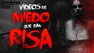 VÍDEOS DE MIEDO QUE DAN RISA [upl. by Yeldua]