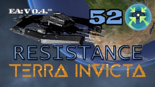 Terra Invicta  Resistance  E52 [upl. by Josler]